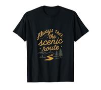 Toujours Prendre la Route panoramique du Camping, de la randonnée en Plein air T-Shirt