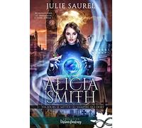Toujours se méfier du vampire qui dort: Alicia Smith, T1