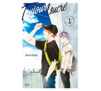 Toujours Sucré - Tome 01