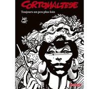 Toujours un peu plus loin Hugo Pratt (Auteur)