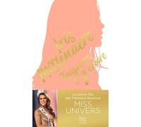 Toujours y croire - Iris Mittenaere - Harpercollins - Poche - Biographie