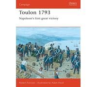 Robert A. Forczyk – Toulon 1793 – La première grande victoire de Napoléon