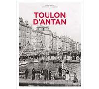 Toulon d'Antan Jacques Brachet (Auteur)