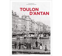 Toulon d'antan - Nouvelle édition