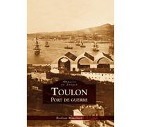Toulon - Port de guerre