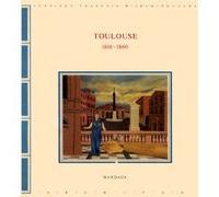 Toulouse - 1810-1860