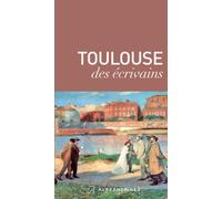 Toulouse des Écrivains - Collectif - Alexandrines - relié - Guide