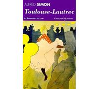 Toulouse-Lautrec : Biographie