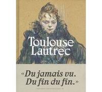 Toulouse-lautrec (catalogue) DIR STÉPHANE GUÉGAN (Auteur)