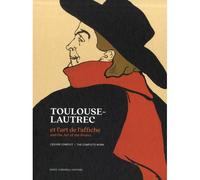 Toulouse-Lautrec et l'art de l'affiche Œuvre complète - Fanny Girard - Dario Cimorelli - relié - Beau livre