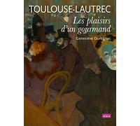 Toulouse-Lautrec – Les plaisirs d'un gourmand – Scala