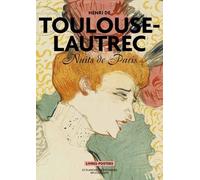 Toulouse-Lautrec - Nuits De Paris - 22 Planches Détachables En Couleur