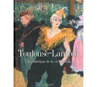 Toulouse-Lautrec: Une esthétique de la vie moderne