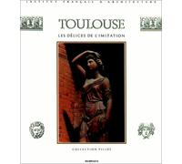 Toulouse ou les délices de l'imitation
