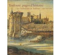 Toulouse, pages d'histoire: "Les Toulousains de Toulouse" ont 100 ans