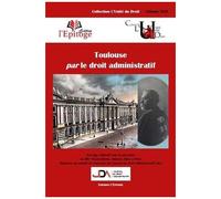Toulouse Par Le Droit Administratif