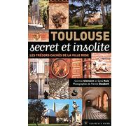 Toulouse secret et insolite