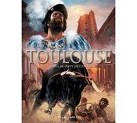 Toulouse T1, De Tolosa au Pays de Cocagne Collectif (Dessinateur), Gaët's (Scénario)