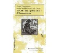 Henri Copin – TOUM : Une "petite alliée" d'Ouagadougou – Roman – Broché