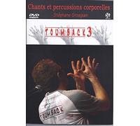 Toumback: Tome 3, Chants et percussions corporelles, avec 1 DVD + 1 CD AUDIO