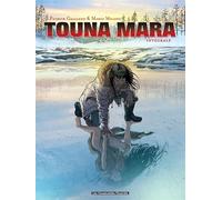 Touna mara intégrale