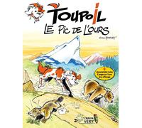 Toupoil t02 le pic de l'ours (ned 2025)
