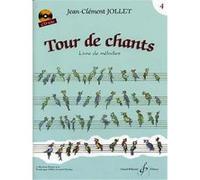 Tour De Chants Livre De Melodies Volume 4 Par J-C. Jollet + Cd G