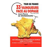 Tour de France : 33 vainqueurs face au dopage