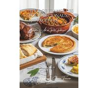 Tour De France des Plats Régionaux ~ 300 Recettes ~ Volume 2: Une Encyclopédie Culinaire Française - Collection "l'Art Français du Plat Principal"