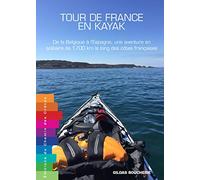 Tour de France en kayak - De la Belgique à l'Espagne