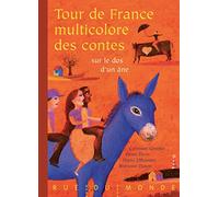 Tour de France multicolore des contes sur le dos d'un âne