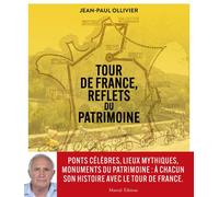 Tour de France, reflets du patrimoine