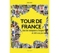 Tour de France - Tous les vainqueurs d'étapes de 1903 à nos jours