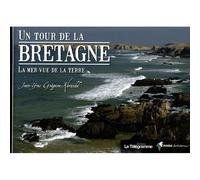 Tour de la Bretagne - La mer vue de la Terre | Rando Editions