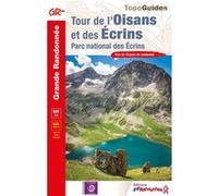 Tour de l'Oisans et des Ecrins Collectif (Auteur)