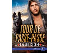 Tour de passe-passe - Charlie Cochet - Juno Publishing - broché - Roman