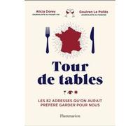 Tour de tables Goulven Le Polles (Auteur), Alicia Dorey (Auteur)