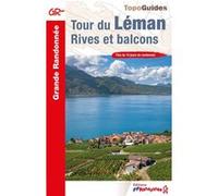 Tour Du Léman - Rives Et Balcons