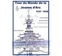 Tour du Monde de la Jeanne d'Arc Nicolas CoursaultNicolas Coursault (Auteur)