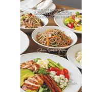 Tour du Monde des Salades et Créations Originales (300 recettes): Une Encyclopédie Culinaire Française - Collection "Salades et Fraîcheur" - Volume 2