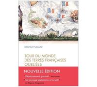 Tour Du Monde Des Terres Françaises Oubliées