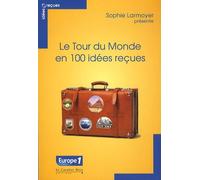 Tour du monde en 100 idees recues