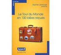 Tour du monde en 100 idees recues Collectif (Auteur)