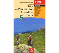 Tour du parc nat. livradois forez vtt - Collectif - Chamina Eds - broché - Guide
