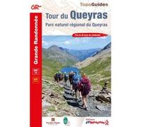 Tour Du Queyras - Parc Naturel Régional Du Queyras - Plus De 25 Jours De Randonnée