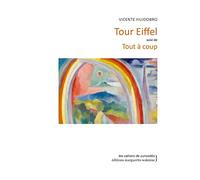 Tour Eiffel suivi de Tout à coup