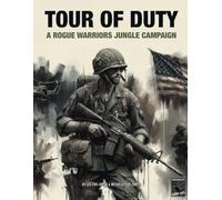 TOUR OF DUTY: A Rogue Warriors Jungle Campaign