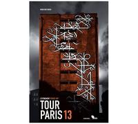 Mehdi Ben Cheikh – Tour Paris 13 : L'événement street art – Relié