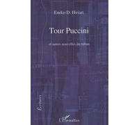 Tour Puccini Et Autres Nouvelles Du Ruban