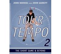 Tour Tempo 2: The Short Game & Beyond